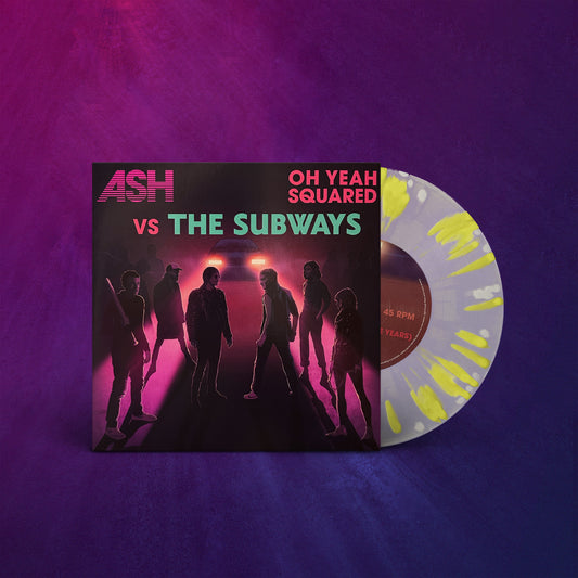 ASH vs The Subways - 7"